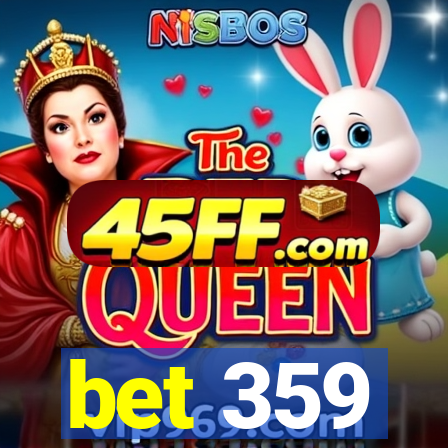 bet 359